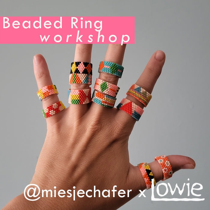 Lowie + Miesje Chafer Beaded Ring Workshop | 22nd February